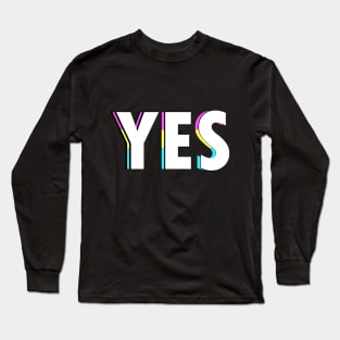 Pansexual Yes Long Sleeve T-Shirt